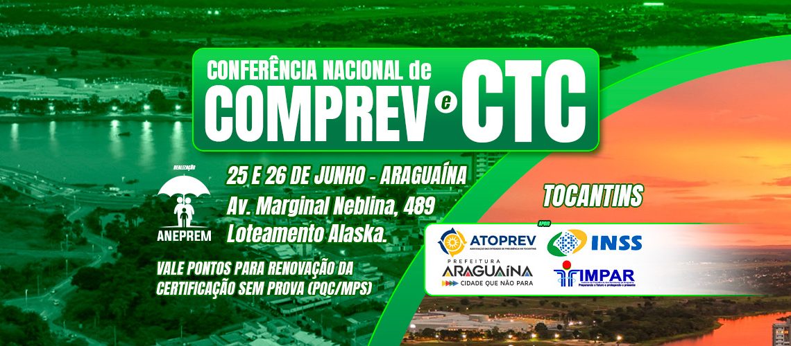 CONFERÊNCIA NACIONAL DE COMPREV E CTC - ARAGUAINA